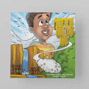 I am powerful I am amazing I am a king-anthony d brice