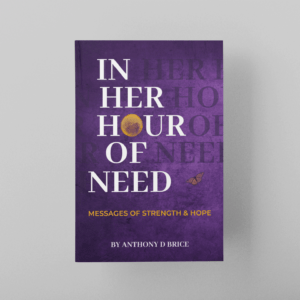 in her hour of need-anthony d brice