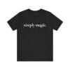 Simply Magic T-shirt - Image 59