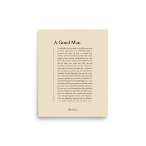 "A Good Man" Print