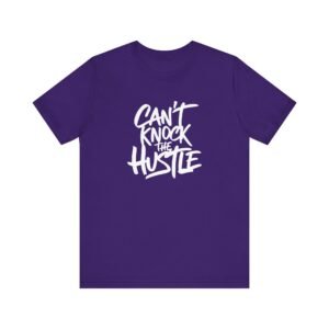 Can't Knock the Hustle Short Sleeve Tee