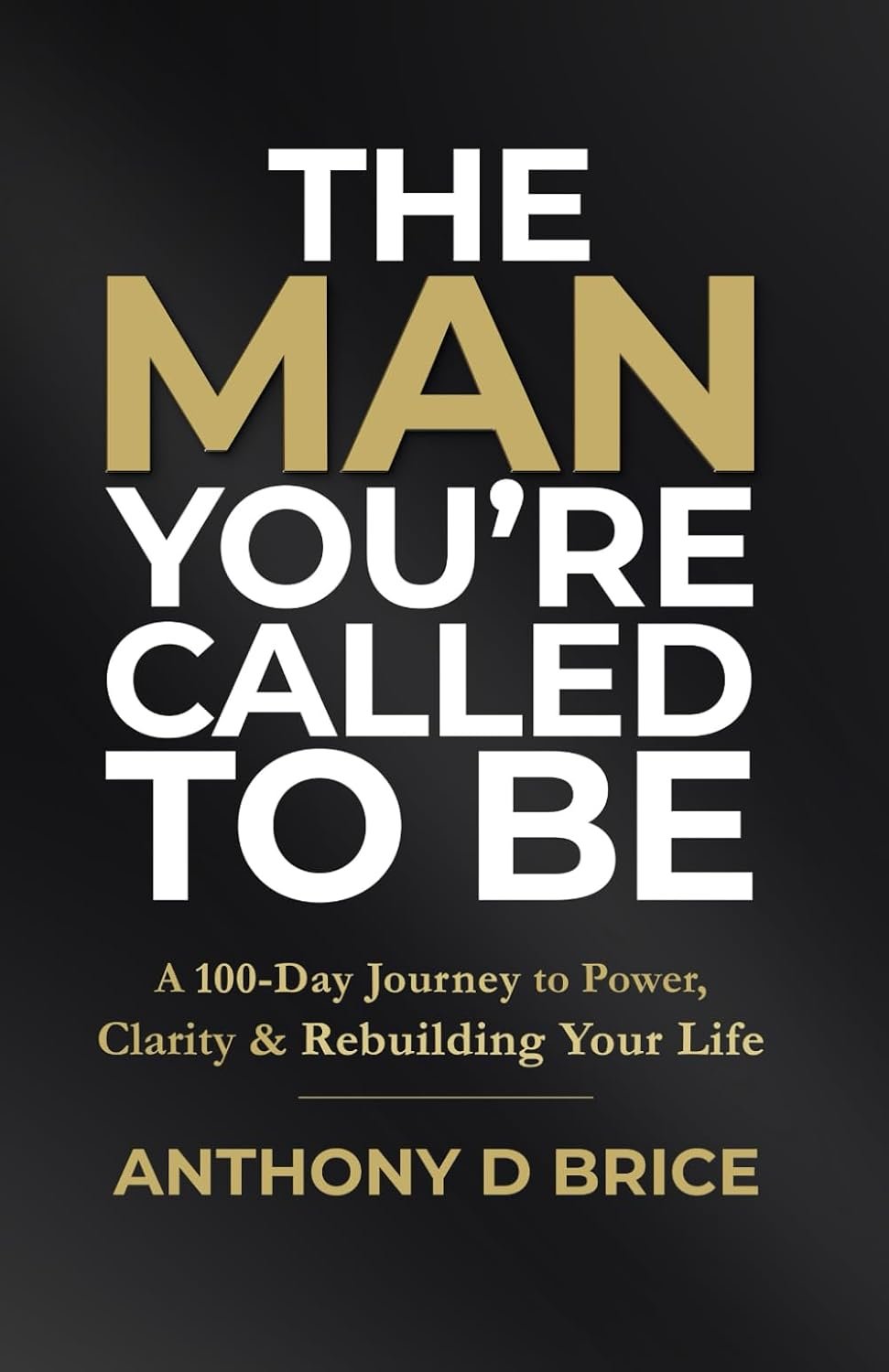 The Man You're Called to Be book cover
