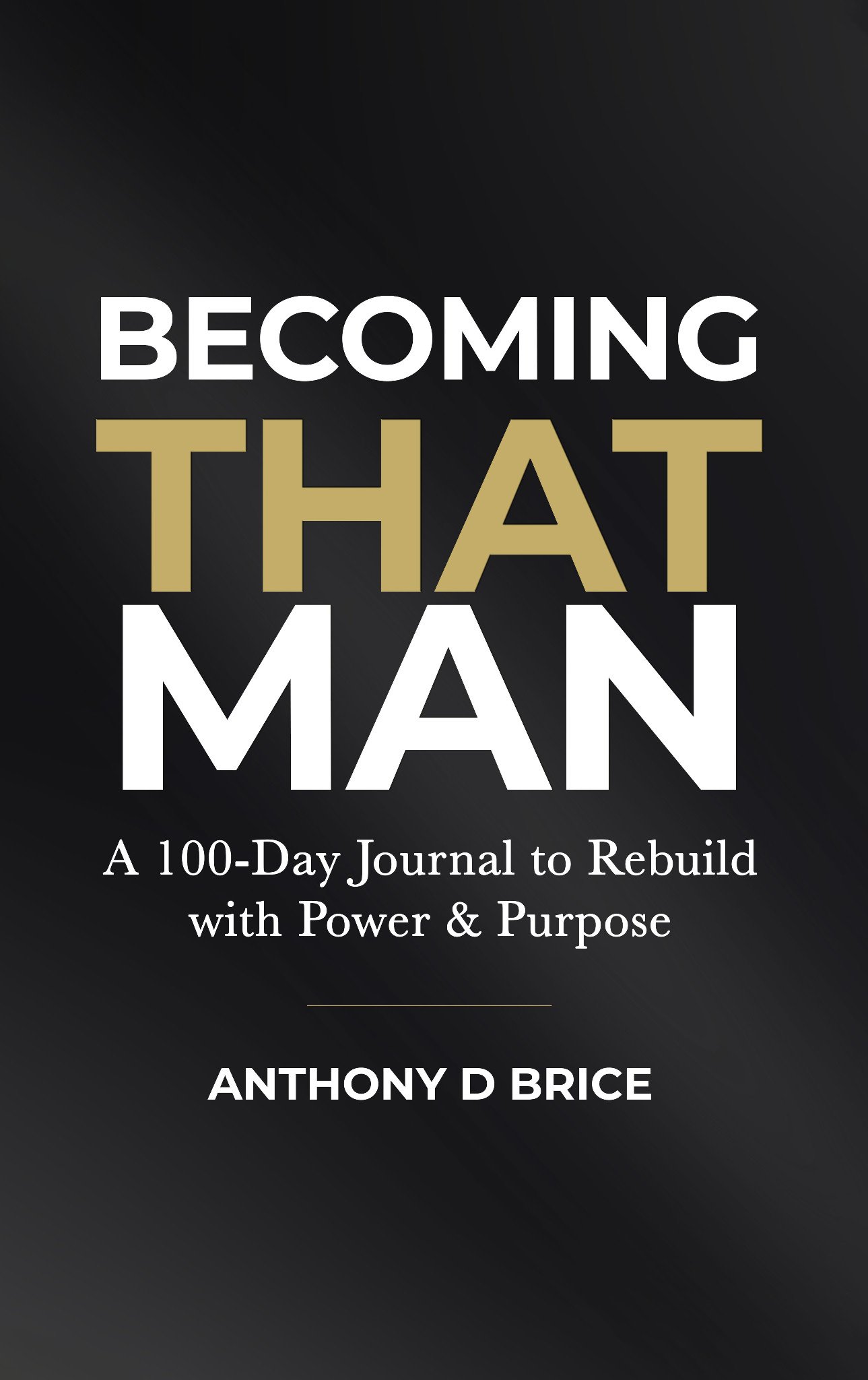 Becoming That Man journal cover